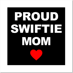 Proud Swiftie Mom Posters and Art